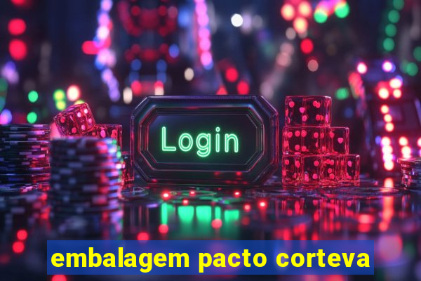 embalagem pacto corteva